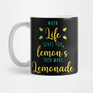 Lemon Lemonade Quote Mug